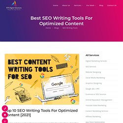 Top 10 SEO Writing Tools For Optimized Content In 2021