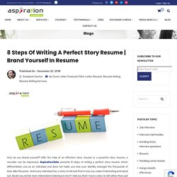 8 Steps Of Writing A Perfect Story Resume