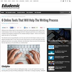 6 Online Tools That Will Help The Writing Process