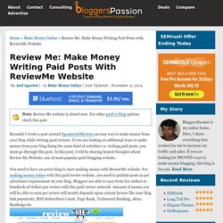 Review Me: Make Money Writing Paid Posts with ReviewMe Website
