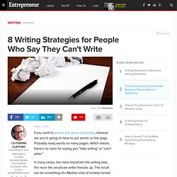 8 Writing Strategies for People Who Say They Can't Write