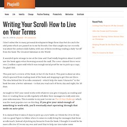 Writing Your Scroll: How to Live on Your Terms