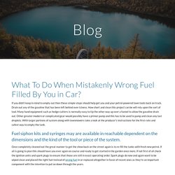 Wrong Fuel Help - Blog