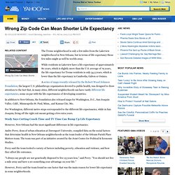 Wrong Zip Code Can Mean Shorter Life Expectancy