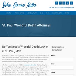 St. Paul Wrongful Death Lawyer - St. Paul,MN Wrongful Death Attorneys