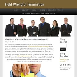 What Makes A Wrongful Termination Attorney Special?