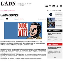 La WTF generation - TRIBUNE