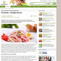 Wurstsalat: beliebter Partysalat und deftige Brotzeit