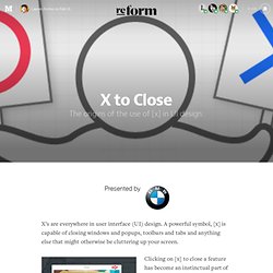 X to Close — re:form