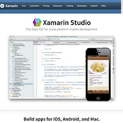 Xamarin Studio - The best IDE for cross-platform mobile development