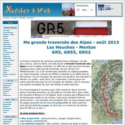 Ma Grande Traversée des Alpes : GR5, GR55, GR52 - aout 2013