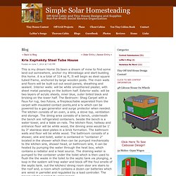 Kris Xaphakdy Steel Tube House - Simple Solar Homesteading