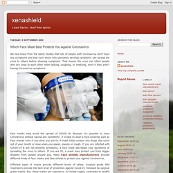 xenashield: Which Face Mask Best Protects You Against Coronavirus