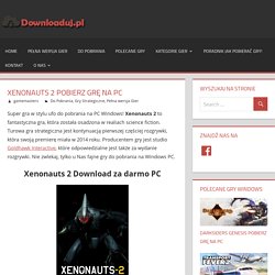 Xenonauts 2 Pobierz grę na PC - Downloaduj.pl