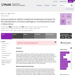 PLOS 21/03/18 Xenosurveillance reflects traditional sampling techniques for the identification of human pathogens: A comparative study in West Africa