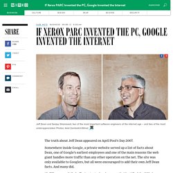 If Xerox PARC Invented the PC, Google Invented the Internet