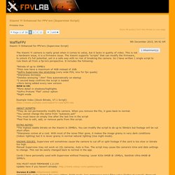 Xiaomi Yi Enhanced for FPV'ers (Superview Script)