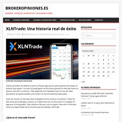 XLNTrade: Una historia real de éxito