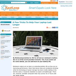 A Few Tricks To Help Your Laptop Last Longer - Xpatloop.com - Expat Life In Budapest, Hungary - Technology