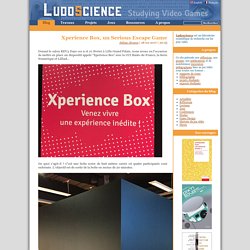 Xperience Box, un Serious Escape Game