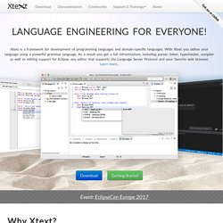 Xtext - Language Engineering Made Easy!