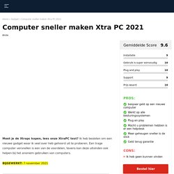 Xtra PC kopen, uw oude PC wordt een monster
