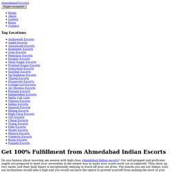 Get 100% Fulfillment from Ahmedabad Indian Escorts