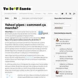 Yahoo! pipes : comment ça marche? » Toile Filante