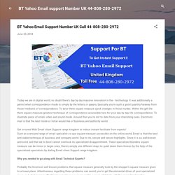 BT Yahoo Email Support Number UK Call 44-808-280-2972