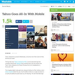 Yahoo Goes All-In With Mobile