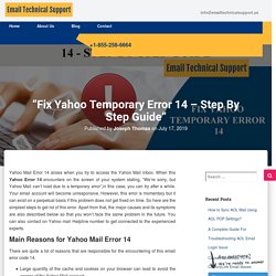 “Fix yahoo temporary error 14 – Step by step guide”