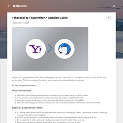 Yahoo mail to Thunderbird? A Complete Guide!