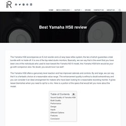 Best Yamaha HS8 review - instroreview.com