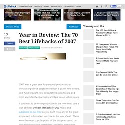 Year in Review: The 70 Best Lifehacks of 2007