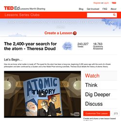 The 2,400-year search for the atom - Theresa Doud