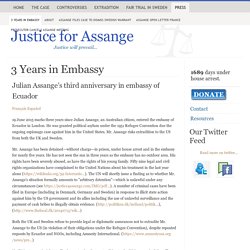 3 Years in Embassy - Justice for Assange