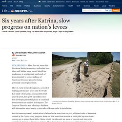 Six years after Katrina, slow progress on levees - US news - Life