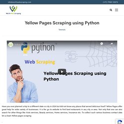 Yellow Pages Scraping using Python - Worth web scraping services