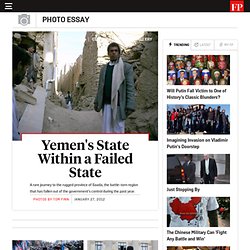 Yemen’s State Within a Failed State - Photos By Tom Finn