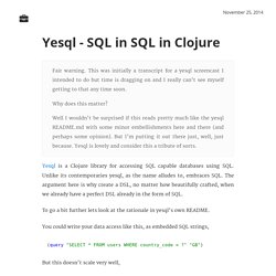 Yesql - SQL in SQL in Clojure