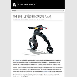 Yike Bike : le vélo électrique pliant