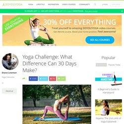 Yoga Challenge: What Difference Can 30 Days Make?