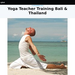 Yoga Teacher Training Bali & Thailand