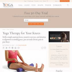 Yoga Therapy for Your Knees