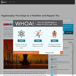 Yogalosophy: Five Steps to a Healthier and Happier You