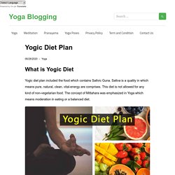 Yogic Diet Plan - Yoga Blogging