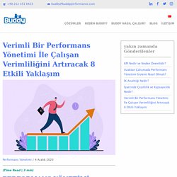 Çalışan Verimliliğini Artıracak 8 Yaklaşım