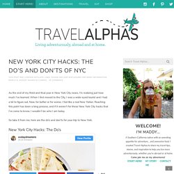 New York City Hacks: The Do's and Don'ts of NYC - Travel Alphas