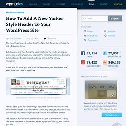 How To Add A New Yorker Style Header To Your WordPress Site