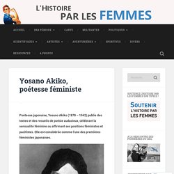 ﻿Yosano Akiko, poétesse féministe